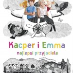 Kacper i Emma. Najlepsi Przyjaciele  godz. 8:30  godz. 14:00